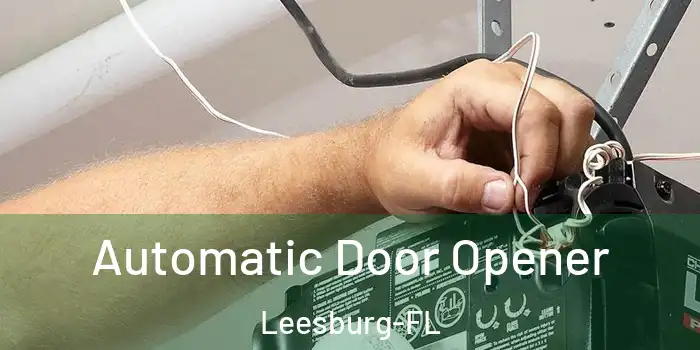 Automatic Door Opener Leesburg-FL