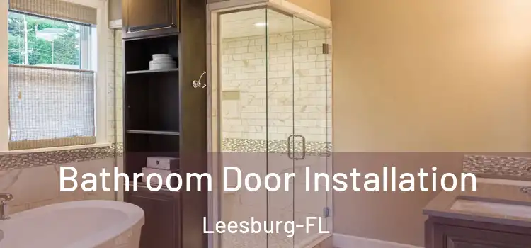 Bathroom Door Installation Leesburg-FL