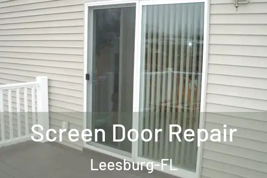 Screen Door Repair Leesburg-FL
